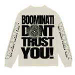 BOOMINATI DON'T TRUST YOU LONGSLEEVE CREAM back